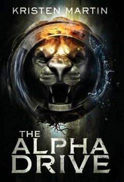 The Alpha Drive - Martin, Kristen