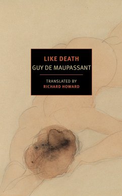 Like Death - Maupassant, Guy De; Howard, Richard