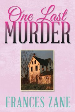 One Last Murder - Frances Zane