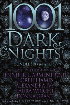 1001 Dark Nights - Armentrout, Jennifer; James, Lorelei; Ivy, Alexandra; Wright, Laura; Grant, Donna