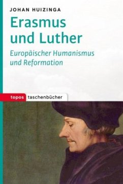 Erasmus und Luther - Huizinga, Johan