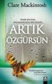 Artik Özgürsün