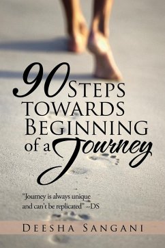 90 Steps towards Beginning of a Journey - Sangani, Deesha