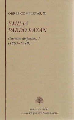 Cuentos dispersos, 1865-1910 - Pardo Bazán, Emilia