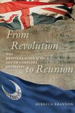 From Revolution to Reunion From Revolution to Reunion