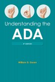 Understanding the Americans with Disabilities Act, Fourth Edition