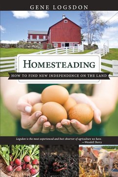 Homesteading - Gene, Logsdon