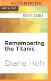 Remembering the Titanic