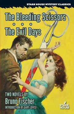 The Bleeding Scissors / The Evil Days - Fischer, Bruno