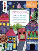 Zencolor. Verzauberte Glitzerwelt