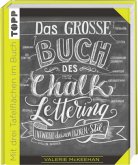 Das große Buch des Chalk-Lettering