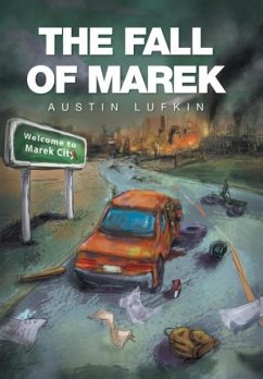 The Fall of Marek - Lufkin, Austin