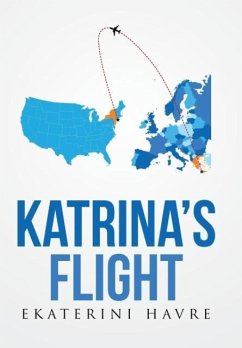 Katrina's Flight - Havre, Ekaterini