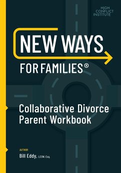 New Ways for Families Collaborative Parent Workbook - Eddy, Bill