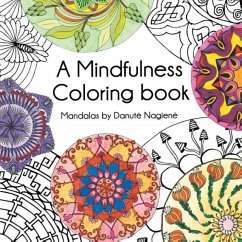 A Mindfulness Coloring Book - Nagiene, Danute
