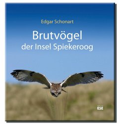 Brutvögel der Insel Spiekeroog - Schonart, Edgar