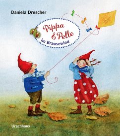Pippa und Pelle im Brausewind / Pippa & Pelle Bd.4 - Drescher, Daniela