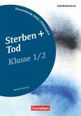 Themenbände Ethik/Philosophie Grundschule Klasse 1/2 - Sterben und Tod