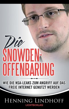 Die Snowden-Offenbarung - Lindhoff, Henning