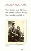 Vom Leben und Sterben des Herrn Vattern, Bauer, Handwerker und Graf.