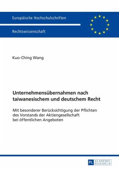 Unternehmensübernahmen nach taiwanesischem und deutschem Recht - Wang, Kuo-Ching