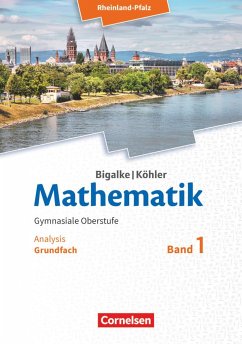 Mathematik Sekundarstufe II - Rheinland-Pfalz. Grundfach Band 1 - Analysis - Kuschnerow, Horst;Ledworuski, Gabriele;Köhler, Norbert;Bigalke, Anton