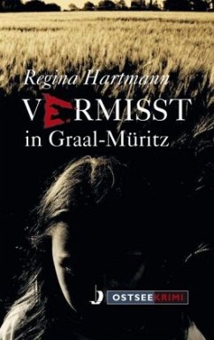 Vermisst in Graal-Müritz - Hartmann, Regina