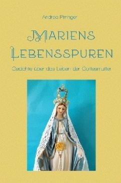 Mariens Lebensspuren - Pirringer, Andrea