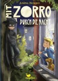 Mit ZORRO durch die Nacht