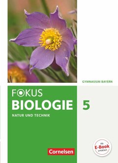 Fokus Biologie 5. Jahrgangsstufe - Gymnasium Bayern - Natur und Technik: Biologie - Kraus, Wolf;Schneider, Claudia;Angermann, Iris;Freiman, Thomas
