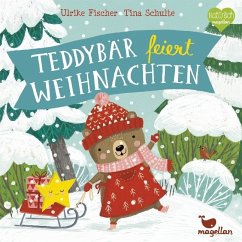 Teddybär feiert Weihnachten - Fischer, Ulrike