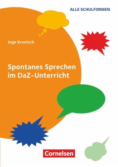 Spontanes Sprechen im DaZ-Unterricht - Kronisch, Inge