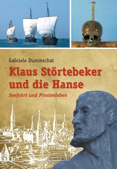 Klaus Störtebeker und die Hanse - Dummschat, Gabriele