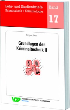 Grundlagen der Kriminaltechnik II - Frings, Christoph;Rabe, Frank