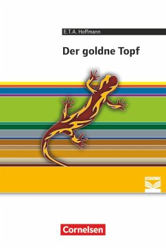 Der goldne Topf: Ein Märchen aus der neuen Zeit - Hoffmann, E. T. A.