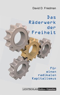 Das Räderwerk der Freiheit - Friedman, David D.