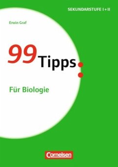 99 Tipps: Für Biologie - Graf, Erwin