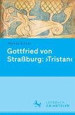 Gottfried von Straßburg: 'Tristan'