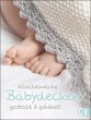 Kuschelweiche Babydecken gestrickt &... - Bild 1