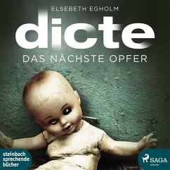 Dicte - Das nächste Opfer - Egholm, Elsebeth;Bittner, Dagmar