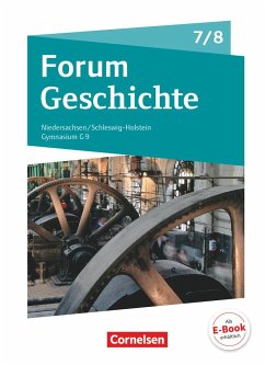 Forum Geschichte 7./8. Schuljahr - Gymnasium Niedersachsen - Vom Dreißigjährigen Krieg bis zum Ersten Weltkrieg - Cornelißen, Hans-Joachim;Bäuml-Stosiek, Dagmar;Born, Nicky