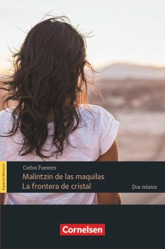 Espacios literarios B1 - Malintzin de las masquilas / La frontera de cristal - dos relatos - Fuentes, Carlos