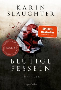 Blutige Fesseln / Georgia Bd.8 (eBook, ePUB) - Slaughter, Karin