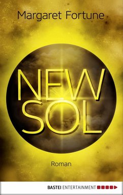 New Sol / Nova Bd.1 (eBook, ePUB) - Fortune, Margaret
