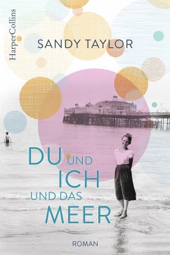 Du und ich und das Meer (eBook, ePUB) - Taylor, Sandy