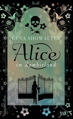 Alice im Zombieland / Alice Bd.1 (eBook, ePUB) - Showalter, Gena