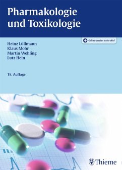 Pharmakologie und Toxikologie (eBook, PDF) - Lüllmann, Heinz; Mohr, Klaus; Wehling, Martin; Hein, Lutz