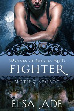 Fighter (Wolves of Angels Rest, #9) (eBook, ePUB) - Jade, Elsa