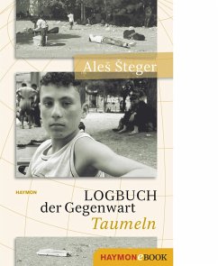 Logbuch der Gegenwart - Taumeln (eBook, ePUB) - Steger, Ales
