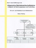Band 1 einer Einführung in die Allgemeine Betriebswirtschaftslehre (eBook, ePUB) Band 1 einer Einführung in die Allgemeine Betriebswirtschaftslehre (eBook, ePUB)